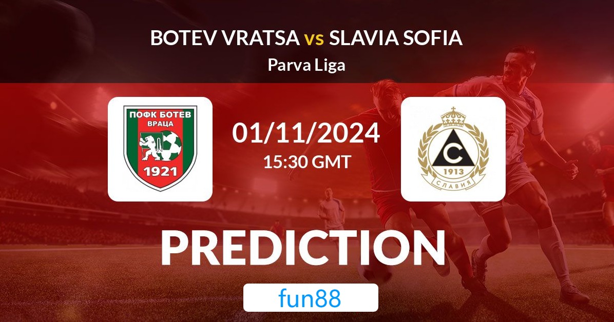 Dự Đoán Kết Quả Trận Đấu Giải Vô Địch Quốc Gia Bulgaria: Botev Vratsa vs Slavia Sofia Ngày Hôm Nay